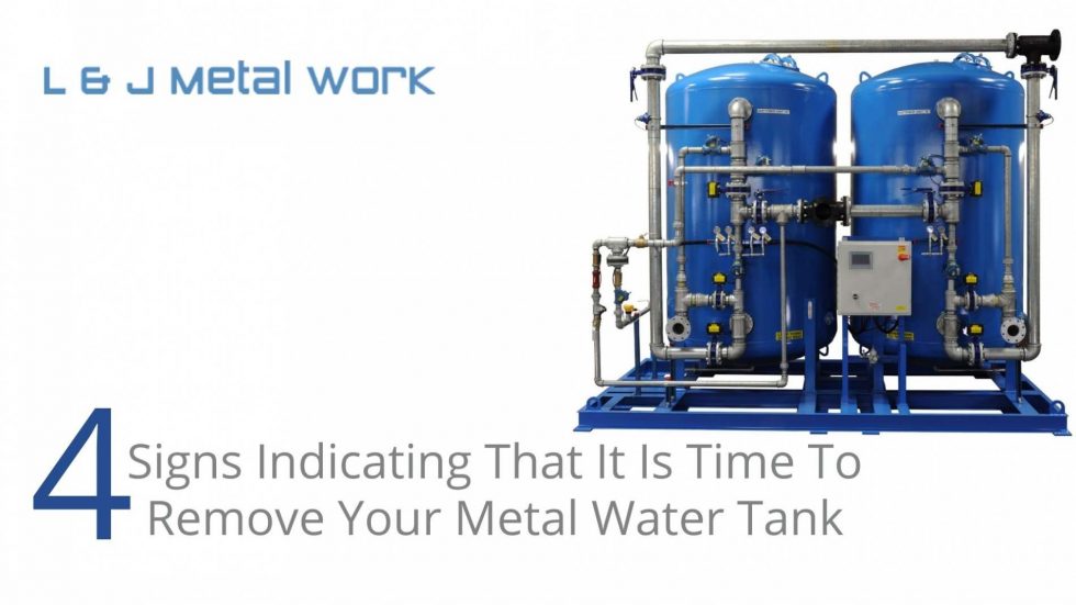 4 Signs Indicating That It Is Time To Remove Your Metal Water Tank