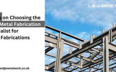 4 Tips on Choosing the Best Metal Fabrication Specialist for Light Fabrications