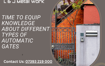 Time to Equip Knowledge About Different Types of Automatic Gates